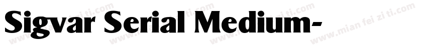 Sigvar Serial Medium字体转换